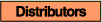 Distributors