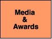 Media & Awards