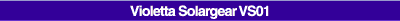 Violetta Solargear VS01