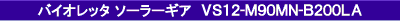 VS12-M90MN-B200LA